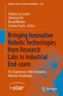 Bringing Innovative Robotic Technologies from Research Labs to Industrial End-users: The Experience of the European Robotics Challenges