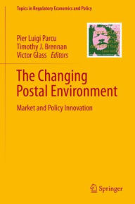 Title: The Changing Postal Environment: Market and Policy Innovation, Author: Pier Luigi Parcu