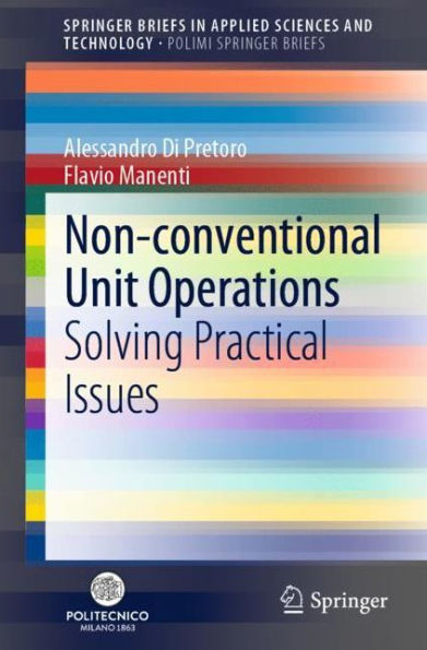 Non-conventional Unit Operations: Solving Practical Issues