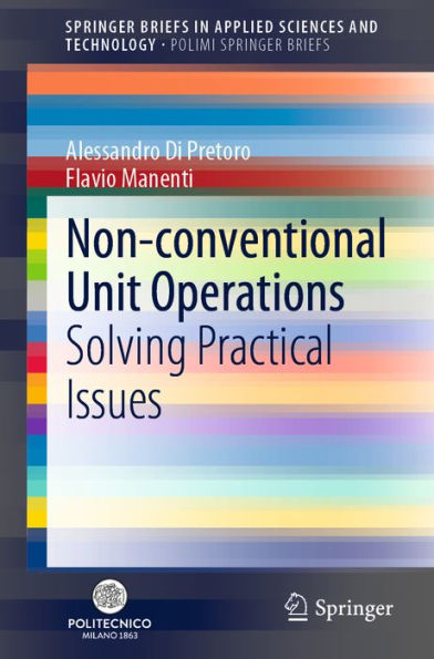 Non-conventional Unit Operations: Solving Practical Issues