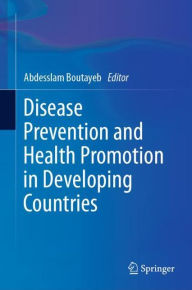 Title: Disease Prevention and Health Promotion in Developing Countries, Author: Abdesslam Boutayeb