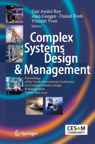 Complex Systems Design & Management: Proceedings of the Tenth International Conference on Complex Systems Design & Management