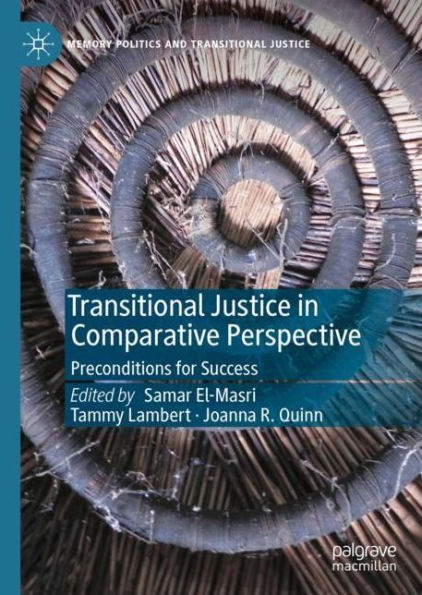 Transitional Justice in Comparative Perspective: Preconditions for Success