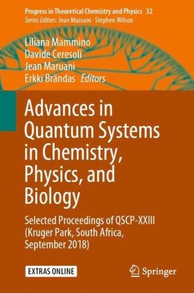 Advances in Quantum Systems in Chemistry, Physics, and Biology: Selected Proceedings of QSCP-XXIII (Kruger Park, South Africa, September 2018)