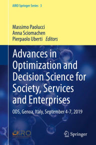 Title: Advances in Optimization and Decision Science for Society, Services and Enterprises: ODS, Genoa, Italy, September 4-7, 2019, Author: Massimo Paolucci