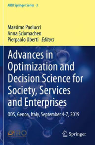 Title: Advances in Optimization and Decision Science for Society, Services and Enterprises: ODS, Genoa, Italy, September 4-7, 2019, Author: Massimo Paolucci