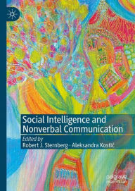 Title: Social Intelligence and Nonverbal Communication, Author: Robert J. Sternberg