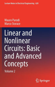 Title: Linear and Nonlinear Circuits: Basic and Advanced Concepts: Volume 2, Author: Mauro Parodi