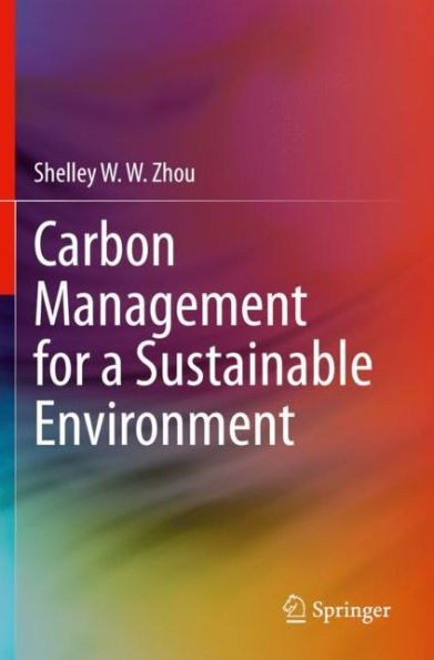 Carbon Management for a Sustainable Environment