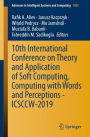 10th International Conference on Theory and Application of Soft Computing, Computing with Words and Perceptions - ICSCCW-2019