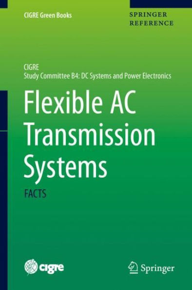 Flexible AC Transmission Systems: FACTS