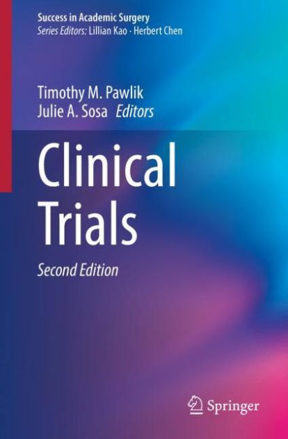 Clinical Trials / Edition 2 by Timothy M. Pawlik | 9783030354879 ...