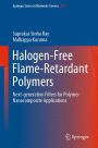 Halogen-Free Flame-Retardant Polymers: Next-generation Fillers for Polymer Nanocomposite Applications