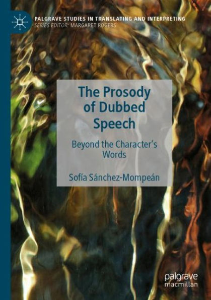 The Prosody of Dubbed Speech: Beyond the Character's Words