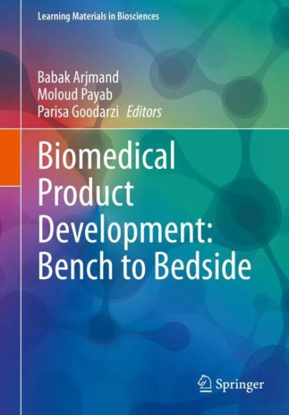 Biomedical Product Development: Bench to Bedside