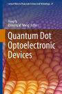 Quantum Dot Optoelectronic Devices