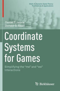 Title: Coordinate Systems for Games: Simplifying the 