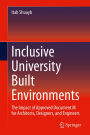 Inclusive University Built Environments: The Impact of Approved Document M for Architects, Designers, and Engineers