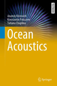 Title: Ocean Acoustics, Author: Anatoly Kistovich