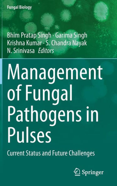 Management of Fungal Pathogens in Pulses: Current Status and Future Challenges