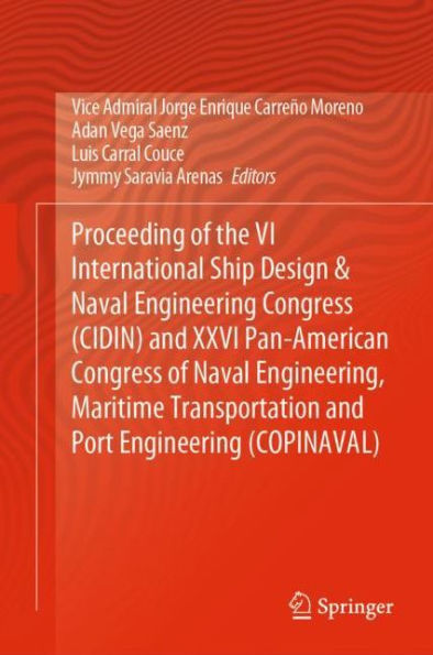 Proceeding of the VI International Ship Design & Naval Engineering Congress (CIDIN) and XXVI Pan-American Congress of Naval Engineering