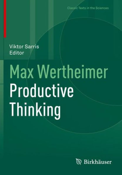 Max Wertheimer Productive Thinking