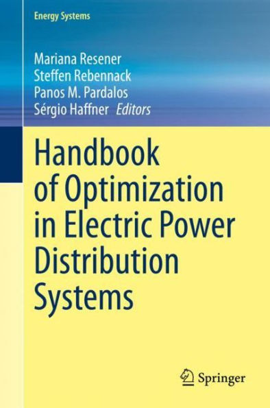 Handbook of Optimization in Electric Power Distribution Systems