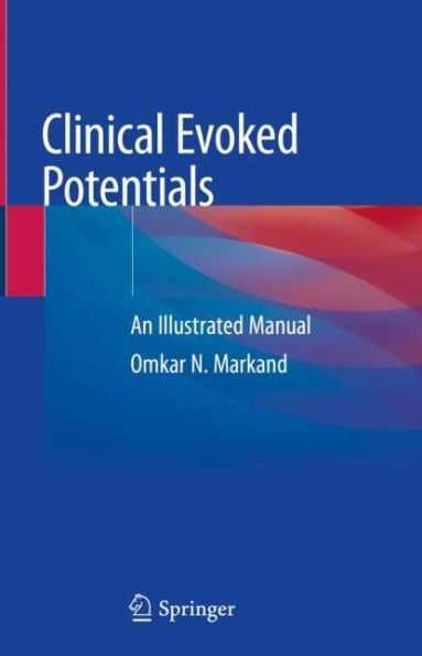 Clinical Evoked Potentials: An Illustrated Manual