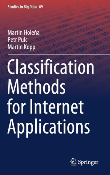 Classification Methods for Internet Applications