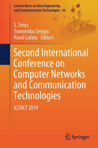 Title: Second International Conference on Computer Networks and Communication Technologies: ICCNCT 2019, Author: S. Smys