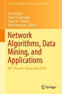 Network Algorithms, Data Mining, and Applications: NET, Moscow, Russia, May 2018
