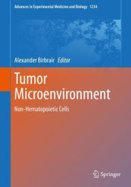 Title: Tumor Microenvironment: Non-Hematopoietic Cells, Author: Alexander Birbrair