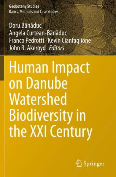 Human Impact on Danube Watershed Biodiversity the XXI Century