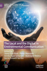 Title: The Local and the Digital in Environmental Communication, Author: Joana Dïaz-Pont