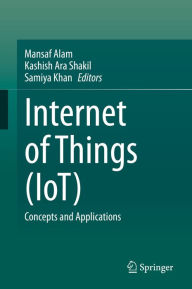 Title: Internet of Things (IoT): Concepts and Applications, Author: Mansaf Alam