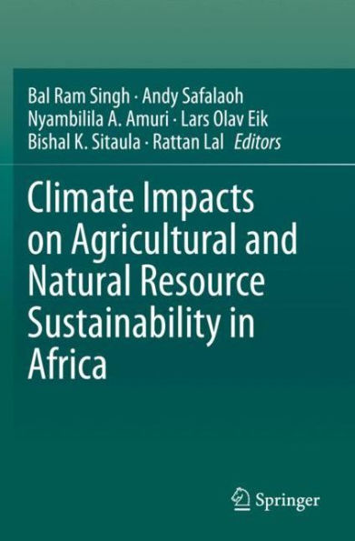 Climate Impacts on Agricultural and Natural Resource Sustainability Africa