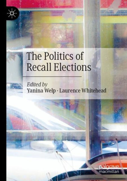 The Politics of Recall Elections