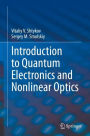 Introduction to Quantum Electronics and Nonlinear Optics