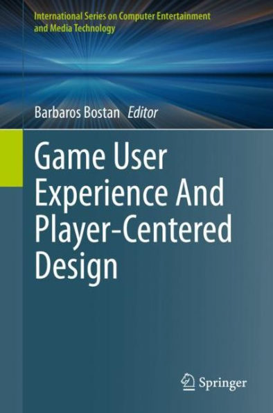 Game User Experience And Player-Centered Design