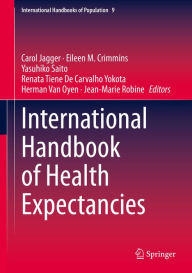Title: International Handbook of Health Expectancies, Author: Carol Jagger