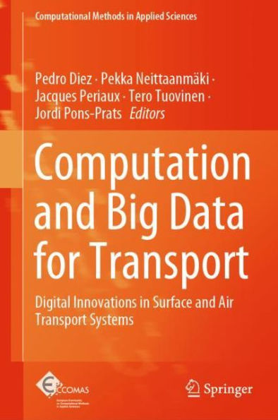 Computation and Big Data for Transport: Digital Innovations in Surface and Air Transport Systems