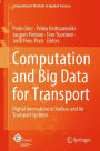 Computation and Big Data for Transport: Digital Innovations in Surface and Air Transport Systems