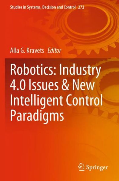 Robotics: Industry 4.0 Issues & New Intelligent Control Paradigms