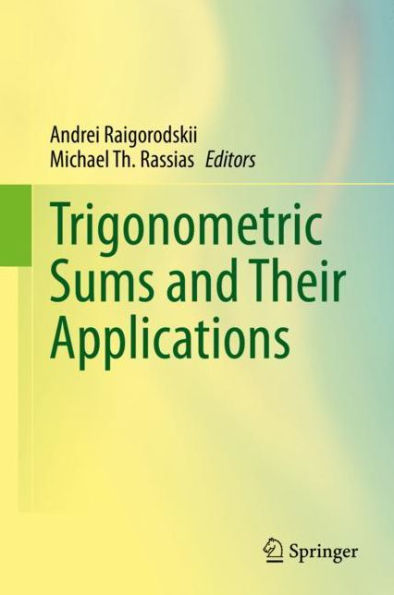 Trigonometric Sums and Their Applications