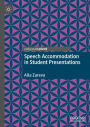 Speech Accommodation in Student Presentations