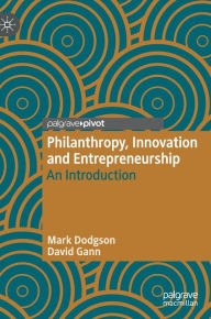 Title: Philanthropy, Innovation and Entrepreneurship: An Introduction, Author: Mark Dodgson