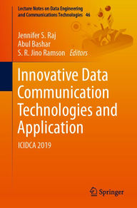 Title: Innovative Data Communication Technologies and Application: ICIDCA 2019, Author: Jennifer S. Raj