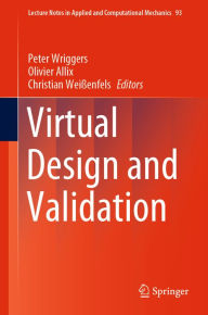 Title: Virtual Design and Validation, Author: Peter Wriggers
