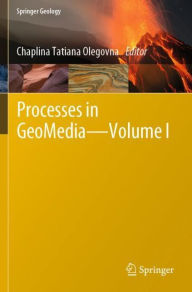 Title: Processes in GeoMedia-Volume I, Author: Chaplina Tatiana Olegovna