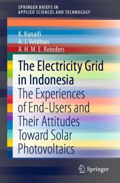 The Electricity Grid in Indonesia: The Experiences of End-Users and Their Attitudes Toward Solar Photovoltaics